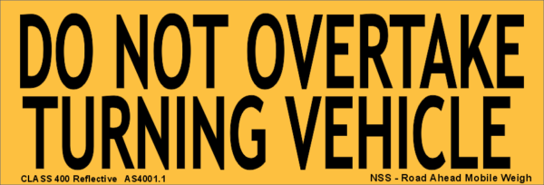 Do Not Overtake Turning Vehicle’ Sticker